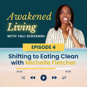 Episode 4: Shifting to Eating Clean with Michelle Fletcher